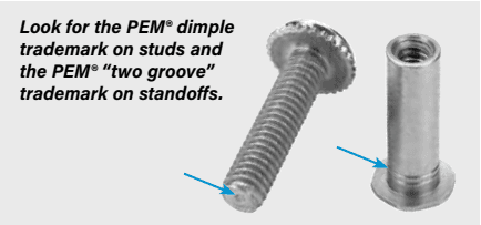 Key Entities: PEM® fasteners (stud and standoff. Trademarks: Dimple trademark located on the end of the stud. "Two groove" trademark located near the base of the standoff. Instruction: Look for these specific marks to identify authentic PEM® products.