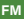 FM