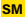 SM